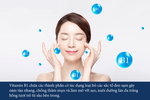 Vitamin B1 giúp dưỡng trắng da, làm mờ vết thâm