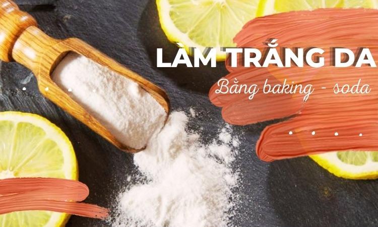 Cách làm trắng da bằng baking soda